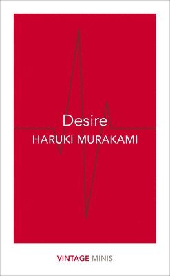 Haruki Murakami - Desire, Häftad