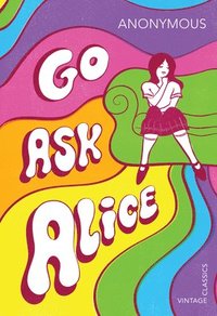 bokomslag Go Ask Alice