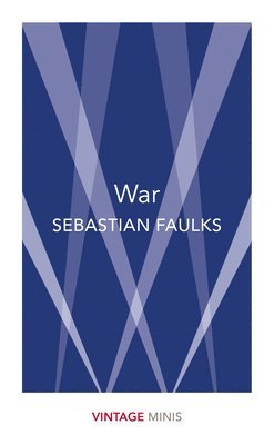 Faulks, S: War