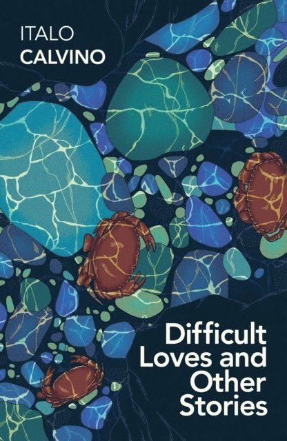 Difficult Loves and Other Stories 1