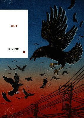 Natsuo Kirino - Out, Häftad