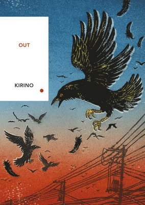 Natsuo Kirino - Out, Häftad
