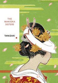 bokomslag The Makioka Sisters