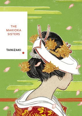 bokomslag The Makioka Sisters (Vintage Classics Japanese Series)