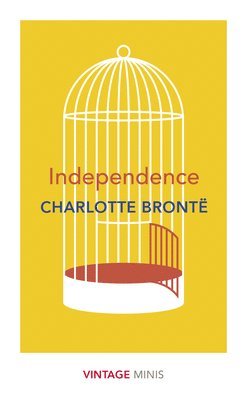 Charlotte Brontë - Independence, Häftad