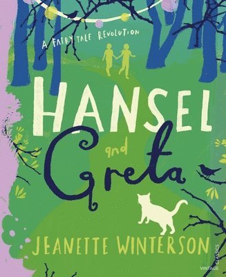 Jeanette Winterson - Hansel and Greta, Inbunden