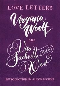 Vita Sackville-West, Virginia Woolf - Love Letters: Vita and Virginia, Häftad
