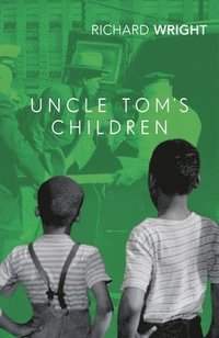 bokomslag Uncle Tom's Children