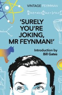 bokomslag Surely You're Joking Mr Feynman: Adventures of a Curious Character