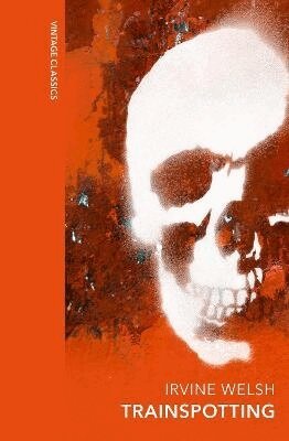 Irvine Welsh - Trainspotting, Inbunden
