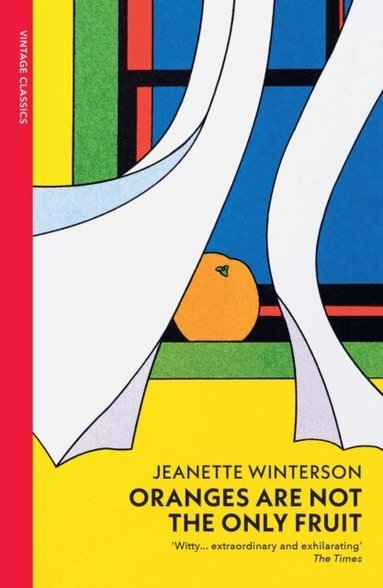 Jeanette Winterson - Oranges Are Not The Only Fruit, Häftad