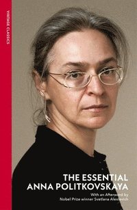 bokomslag Essential Anna Politkovskaya