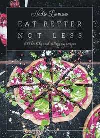 bokomslag Eat Better Not Less