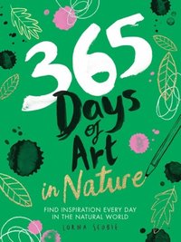 bokomslag 365 Days of Art in Nature
