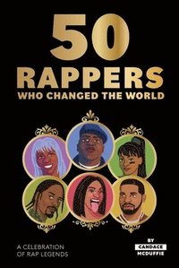 bokomslag 50 Rappers Who Changed the World