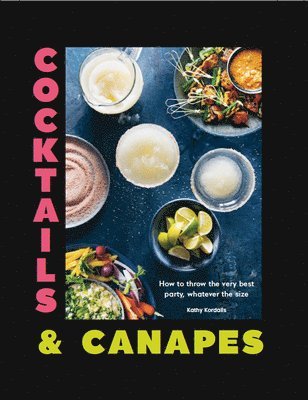 Kathy Kordalis - Cocktails & Canapes, Inbunden