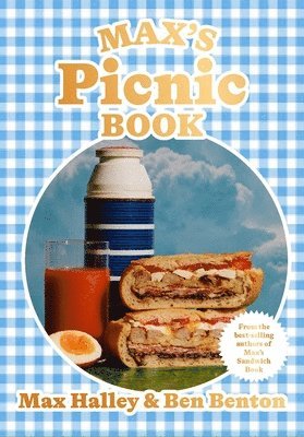 Max Halley, Benjamin Benton - Max’s Picnic Book, Inbunden