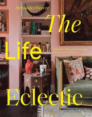 Alexander Breeze - Life Eclectic, Inbunden