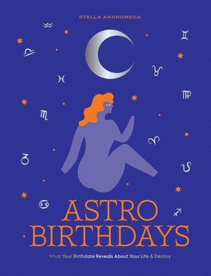Stella Andromeda - AstroBirthdays, Inbunden