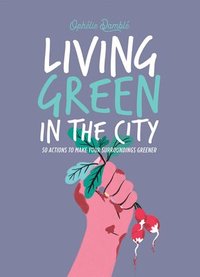 bokomslag Living Green in the City