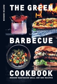 bokomslag The Green Barbecue Cookbook