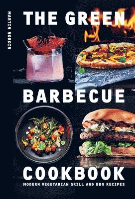 The Green Barbecue Cookbook 1