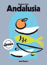 bokomslag Recipes from Andalusia
