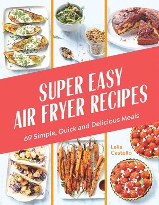 bokomslag Super Easy Air Fryer Recipes