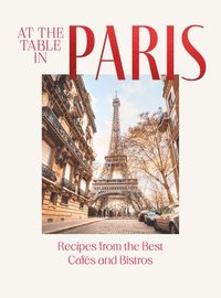 bokomslag At the Table in Paris