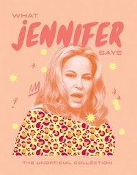 bokomslag What Jennifer Says