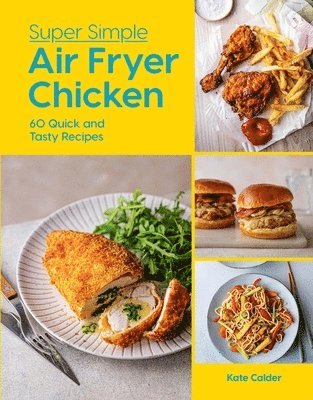 bokomslag Super Simple Air Fryer Chicken