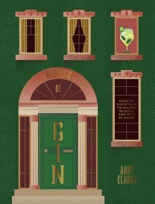 Andy Clarke - House of Gin, Inbunden