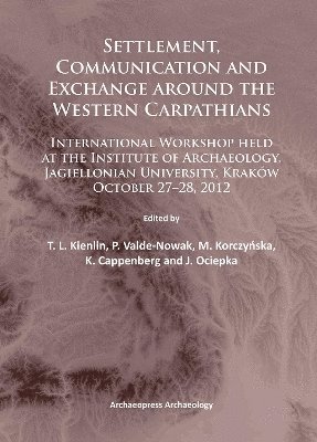 Settlement, Communication and Exchange around the Western Carpathians 1