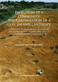 bokomslag Evolution of a Community: The Colonisation of a Clay Inland Landscape