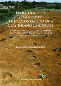 bokomslag Evolution of a Community: The Colonisation of a Clay Inland Landscape