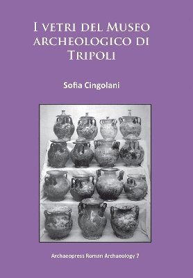 I vetri del Museo archeologico di Tripoli 1