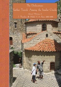 bokomslag Dodecanese: Further Travels Among the Insular Greeks