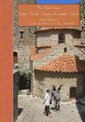 bokomslag The Dodecanese: Further Travels Among the Insular Greeks