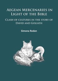 bokomslag Aegean Mercenaries in Light of the Bible