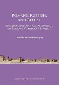 bokomslag Romans, Rubbish, and Refuse