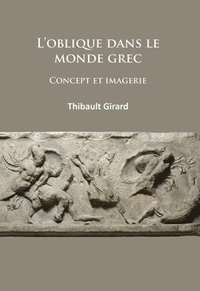 bokomslag Loblique dans le monde grec