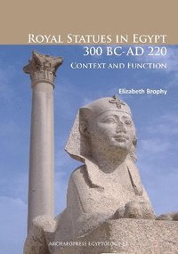 bokomslag Royal Statues in Egypt 300 BC-AD 220