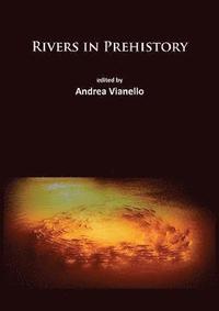 bokomslag Rivers in Prehistory
