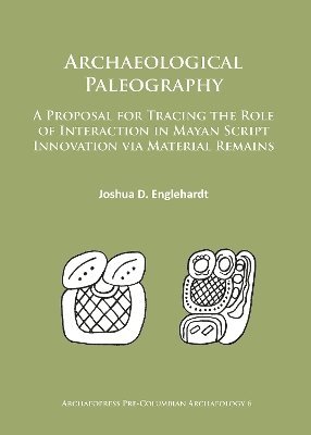 bokomslag Archaeological Paleography