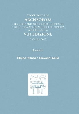 Proceedings of ArcheoFOSS 1