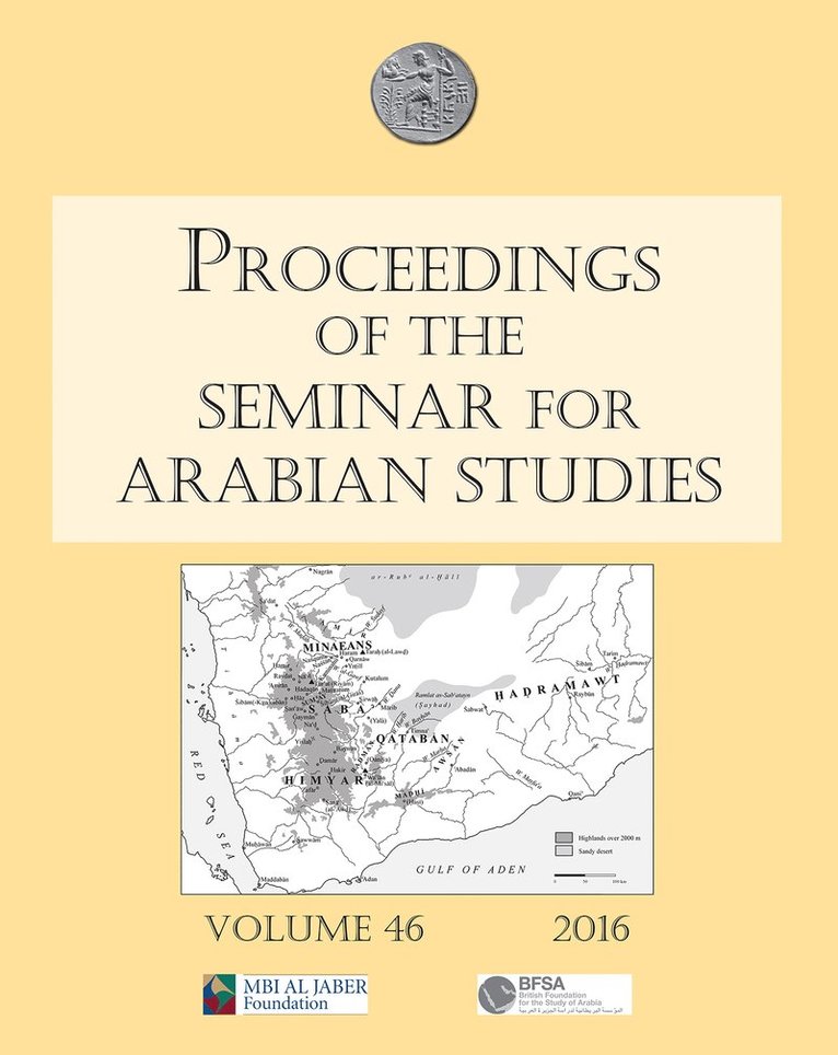 Janet Starkey, Orhan Elmaz - Proceedings of the Seminar for Arabian Studies Volume 46, 2016, Häftad