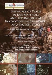bokomslag Networks of trade in raw materials and technological innovations in Prehistory and Protohistory: an archaeometry approach