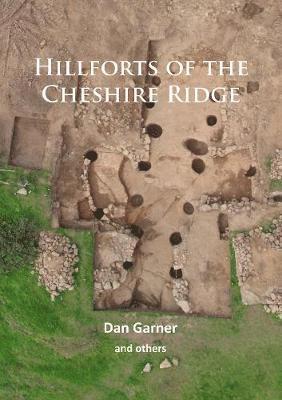 Hillforts of the Cheshire Ridge 1