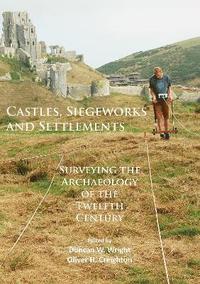 bokomslag Castles, Siegeworks and Settlements