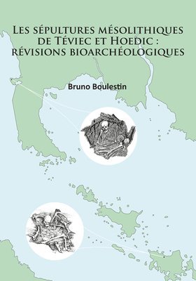 bokomslag sépultures mésolithiques de Téviec et Hoedic: révisions bioarchéologiques